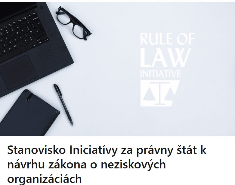 Stanovisko Iniciatívy za právny štát k návrhu zákona o neziskových organizáciách