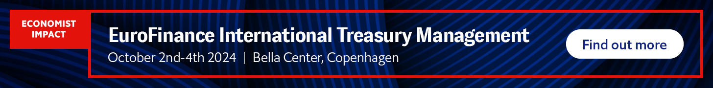 The 33rd EuroFinance International Treasury Management from October 2nd-4th, Copenhagen Denmark