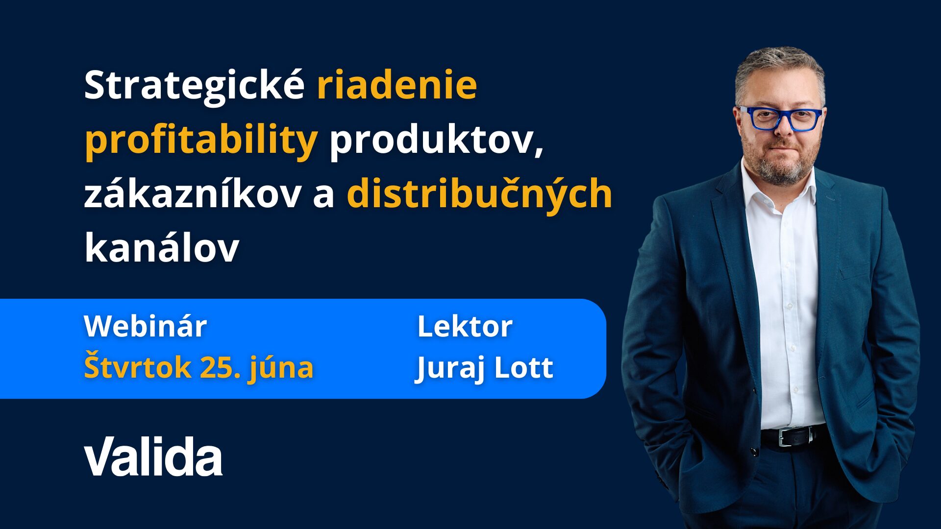 Webinár Strategické riadenie profitability produktov, zákazníkov a distribučných kanálov